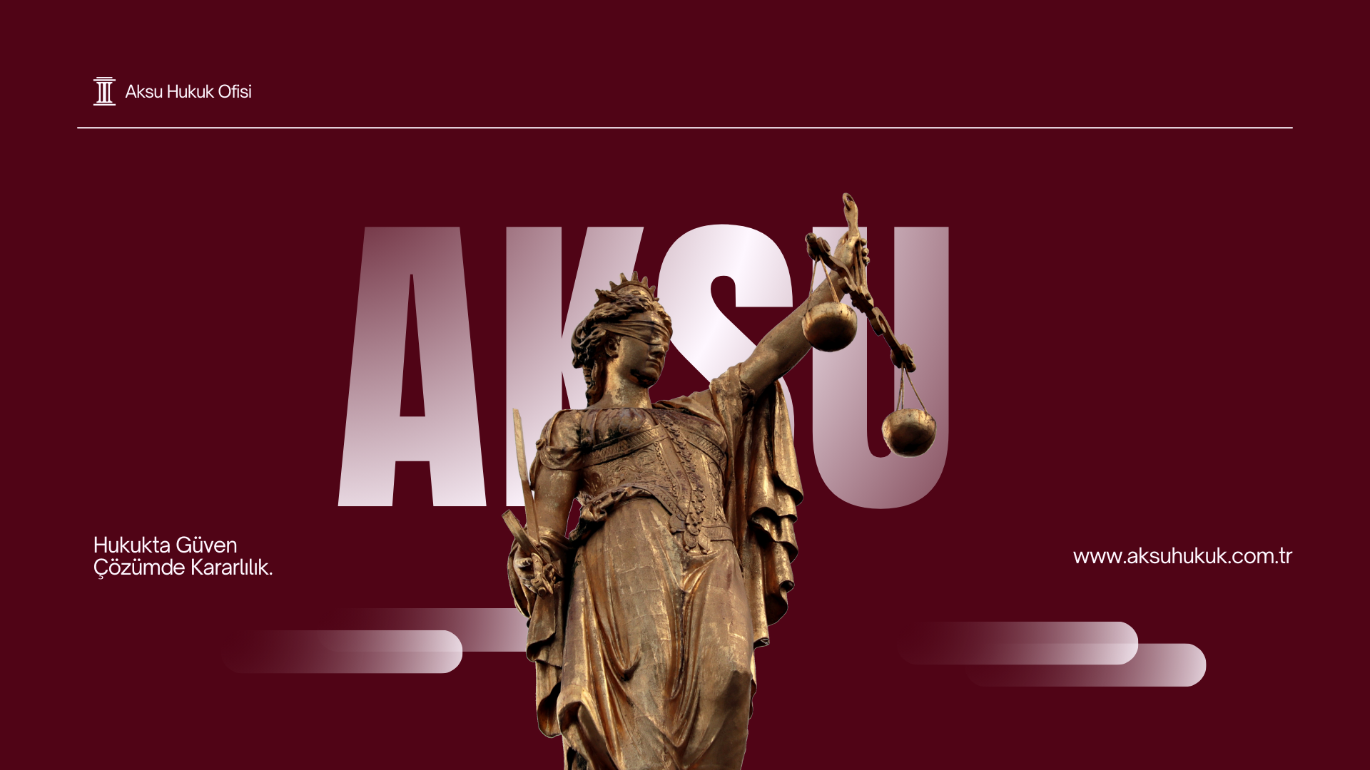 Hukukta Güven Çözümde Kararlılık